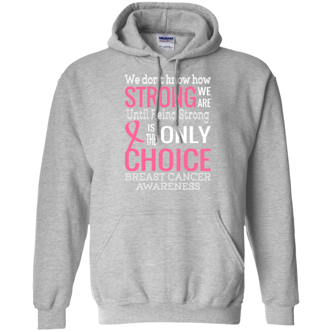 How strong we are! Breast Cancer Awareness Hoodie