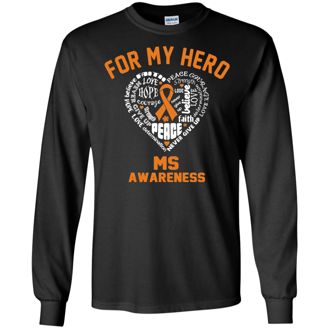 For My Hero Multiple Sclerosis Awareness Long sleeve & Crewneck