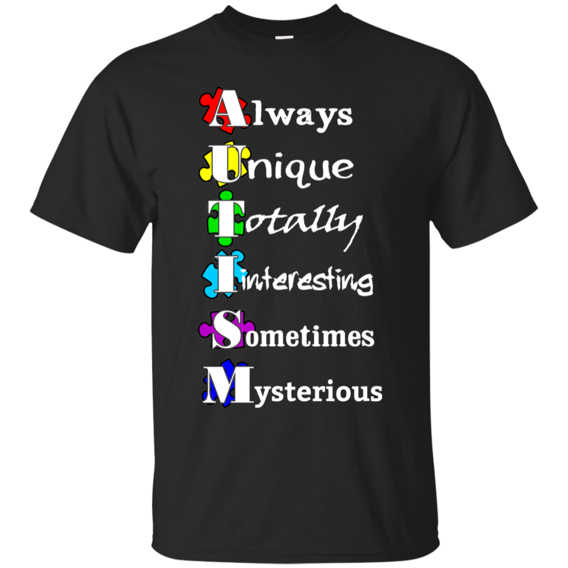 Always Unique… Autism Awareness T-Shirt