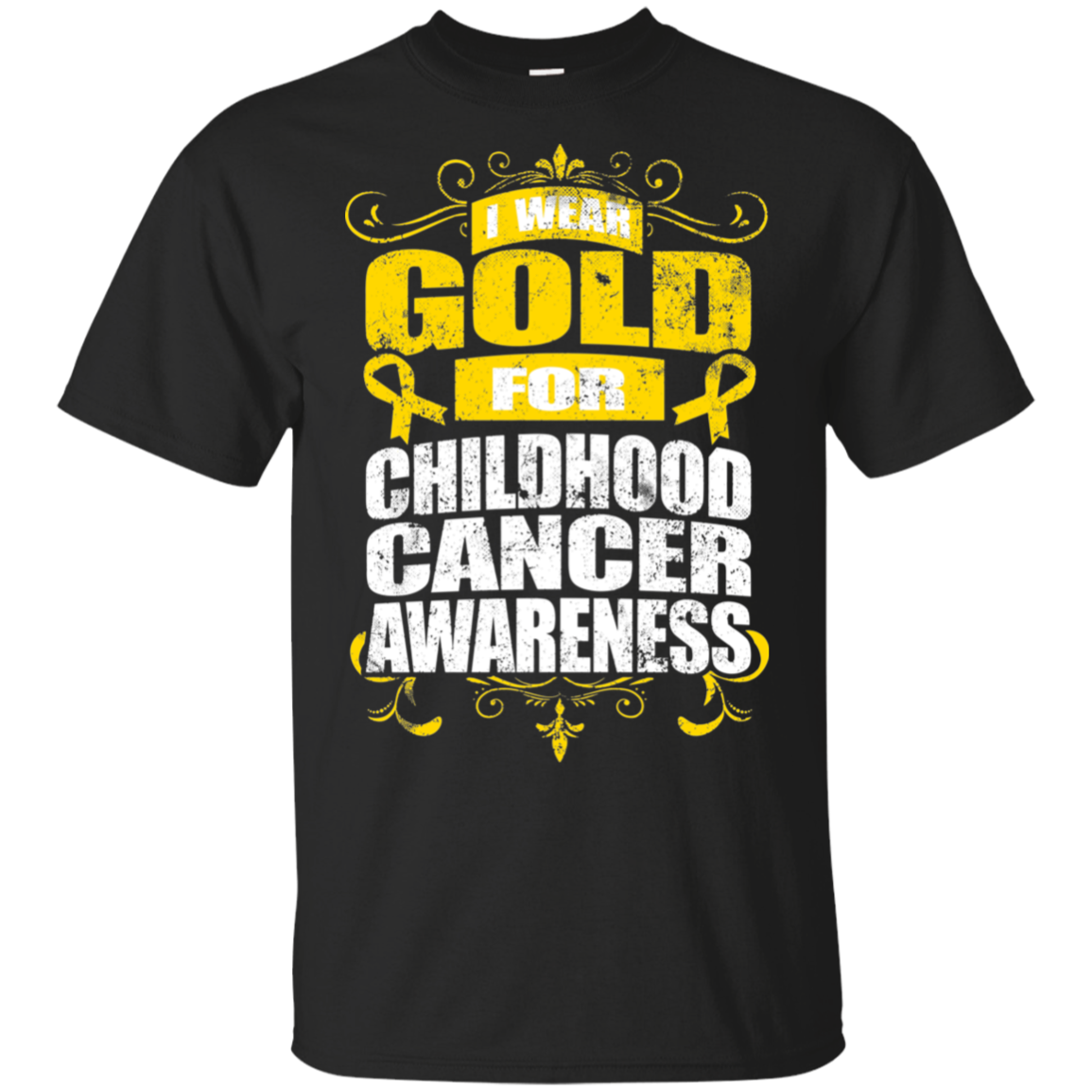 I Wear Gold for Childhood Cancer Awareness! T-shirt