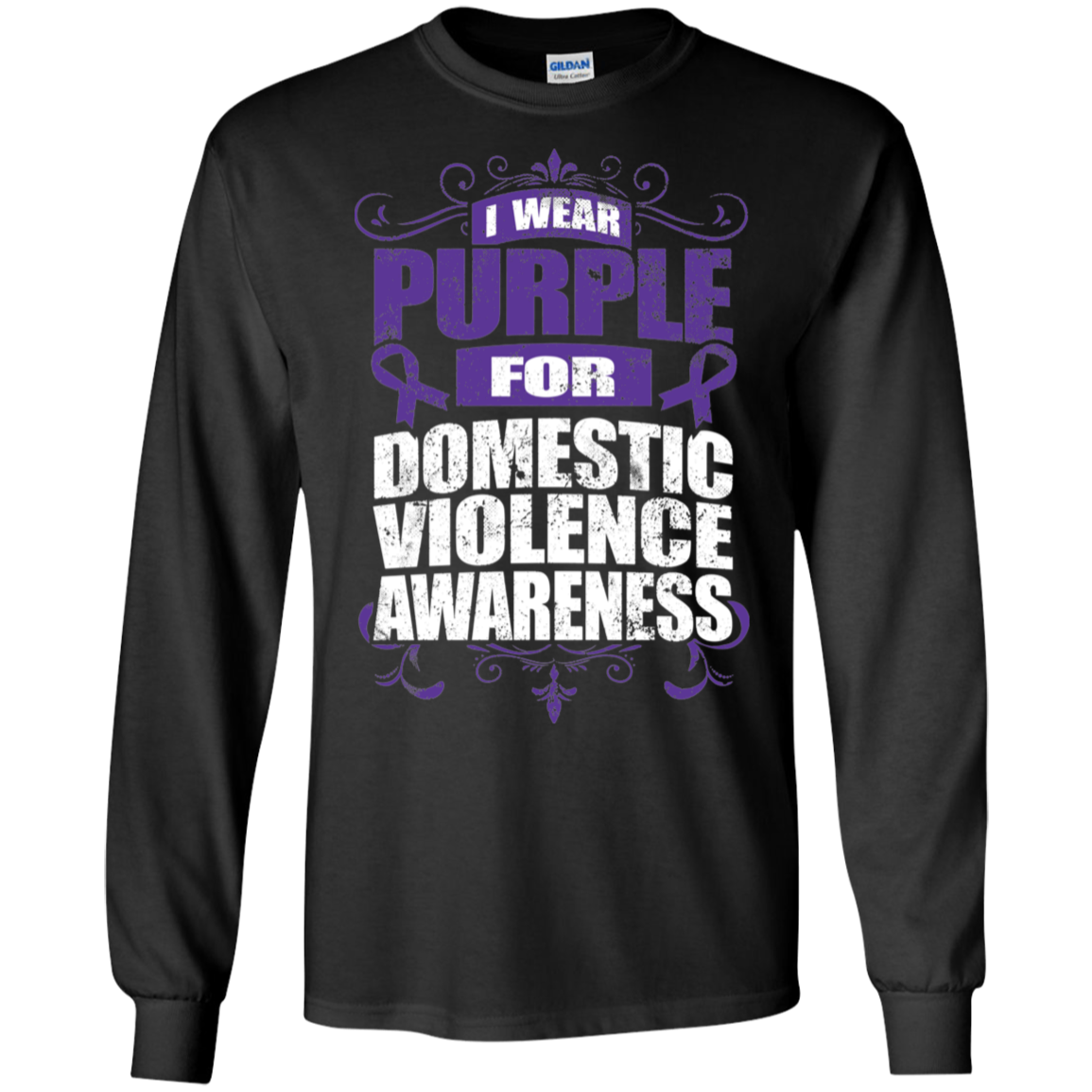 I Wear Purple for Domestic Violence Awareness! Long Sleeve T-Shirt