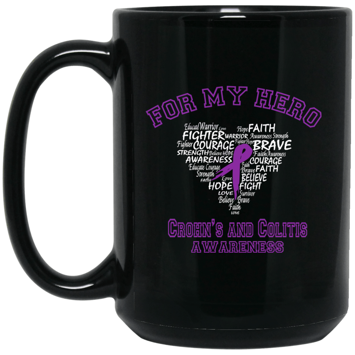 For my Hero – Crohn’s & Colitis Awareness Mug