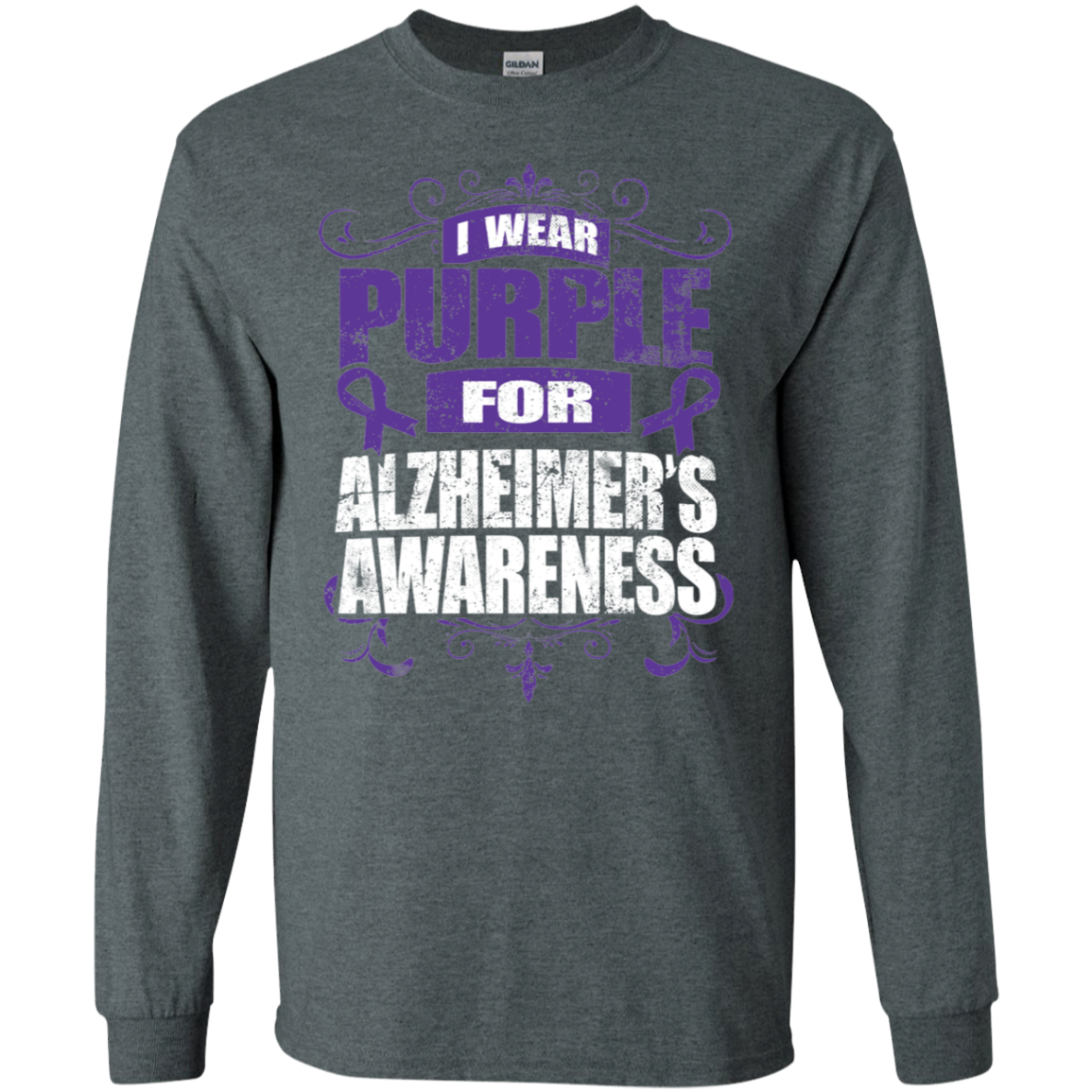 I Wear Purple for Alzheimer’s Awareness! Long Sleeve T-Shirt