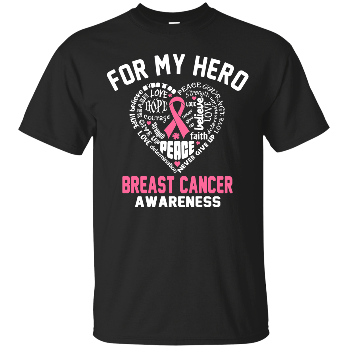 For My Hero! Breast Cancer Awareness T-Shirt