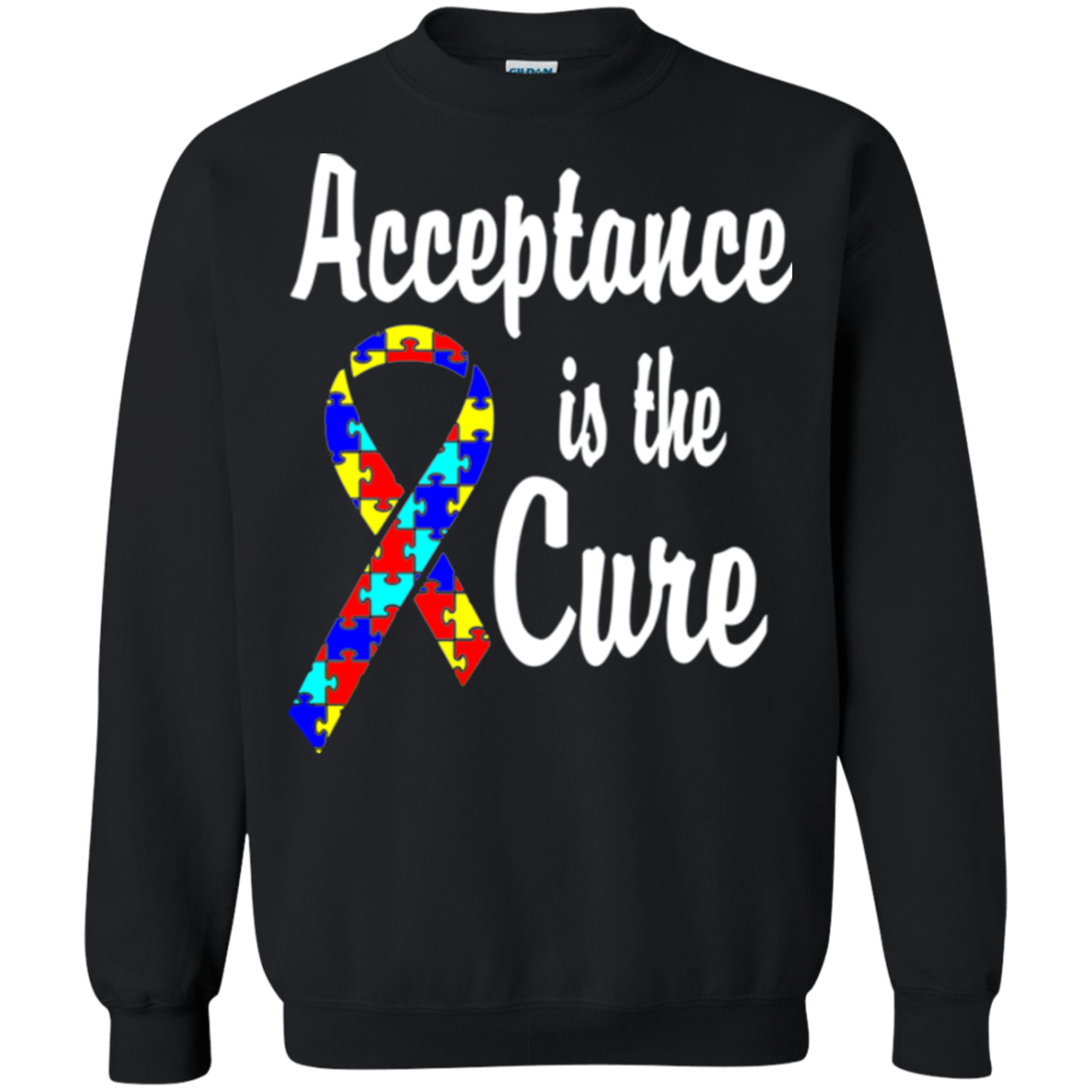 Acceptance is the Cure – Autism Awareness Crewnecks