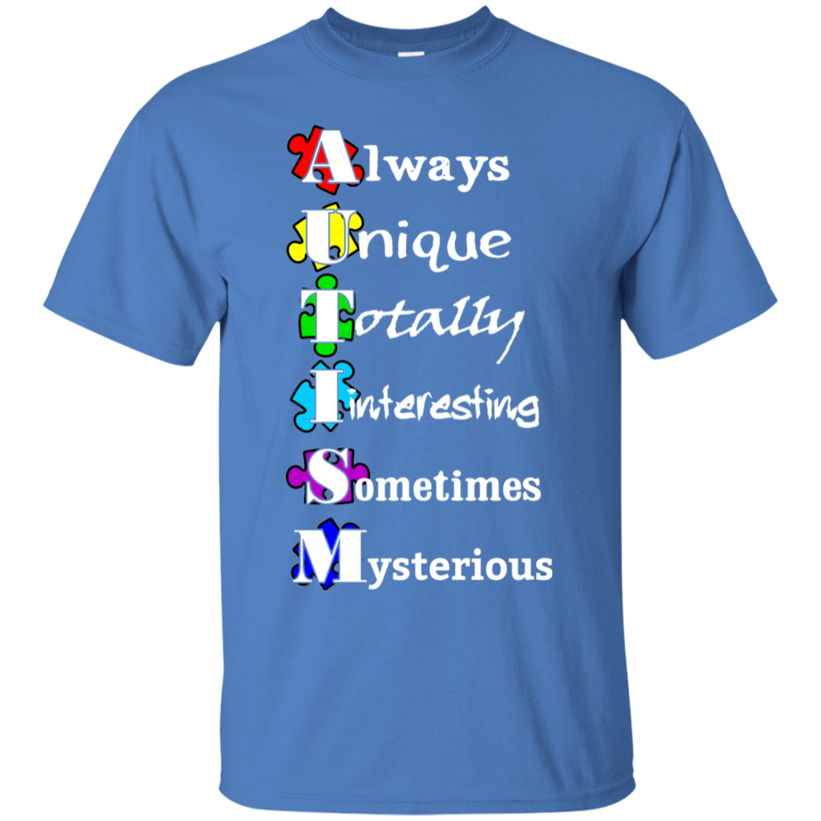 Always Unique… Autism Awareness T-Shirt