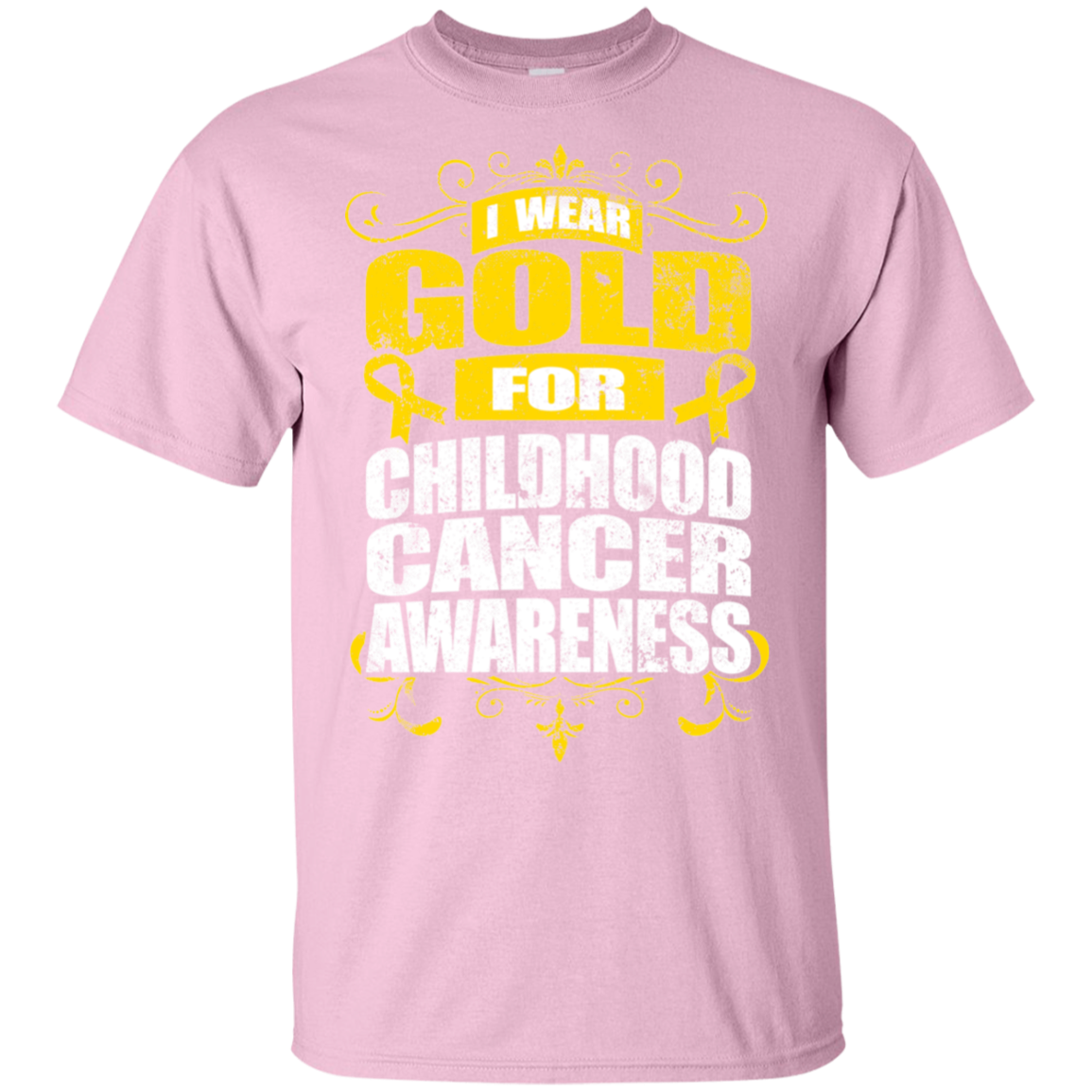 I Wear Gold for Childhood Cancer Awareness! T-shirt