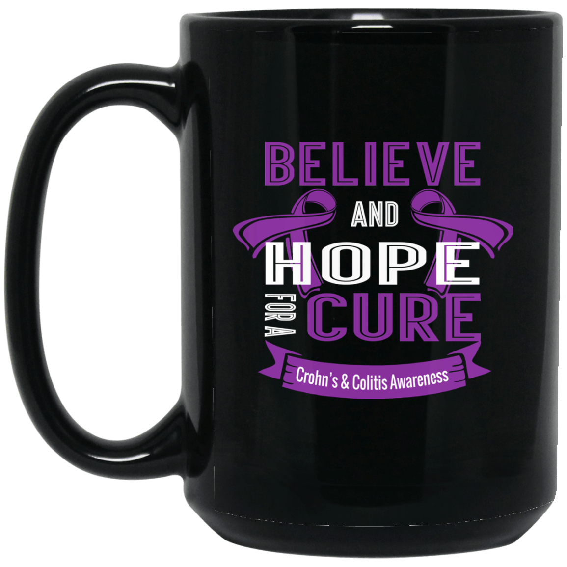 Believe & Hope for a Cure Crohn’s & Colitis Awareness Mug