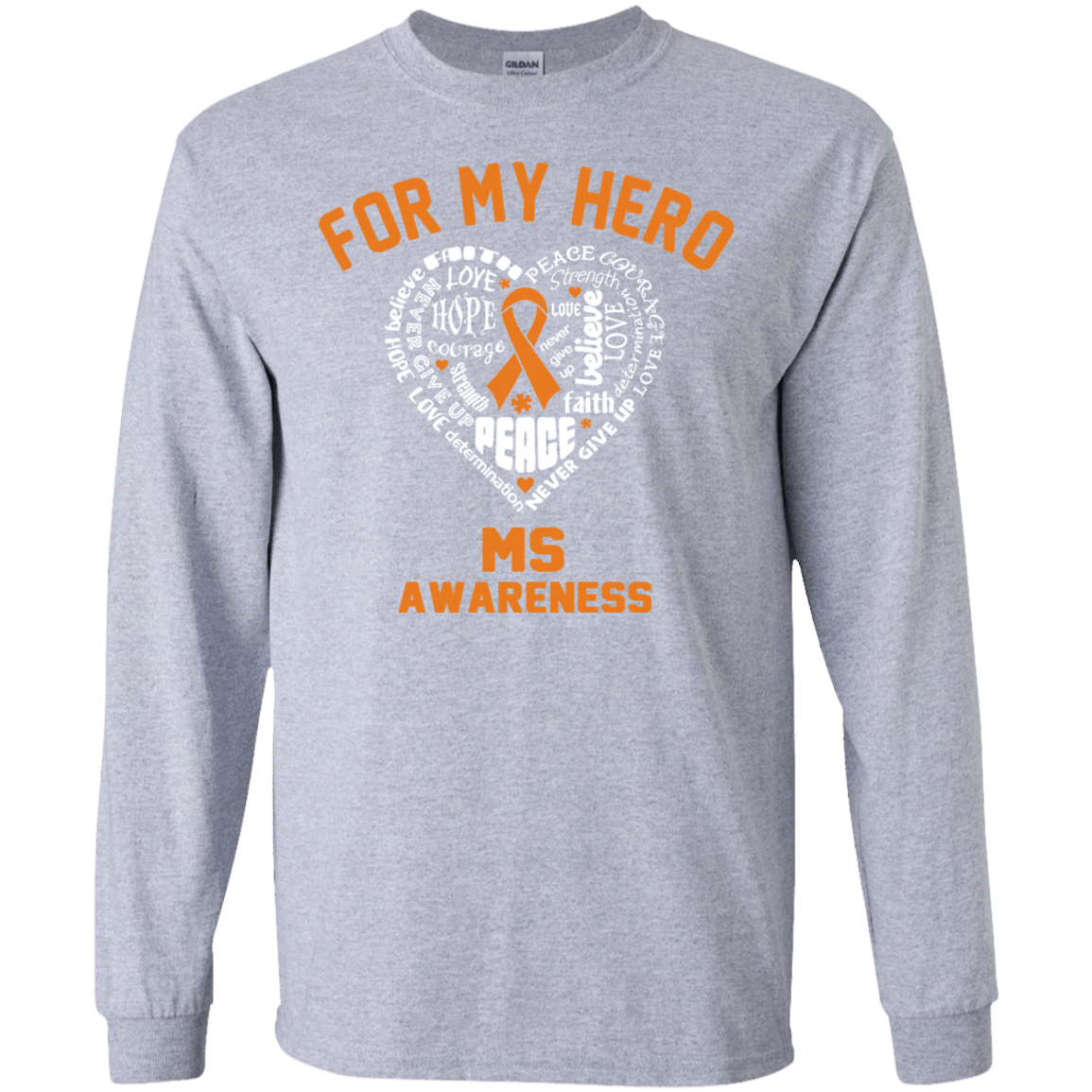 For My Hero Multiple Sclerosis Awareness Long sleeve & Crewneck