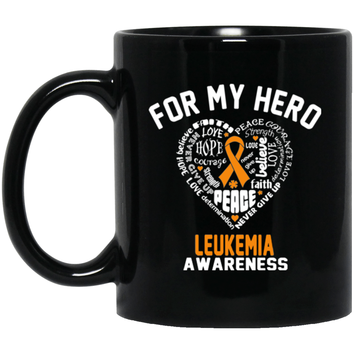 For My Hero – Leukemia Awareness Mug