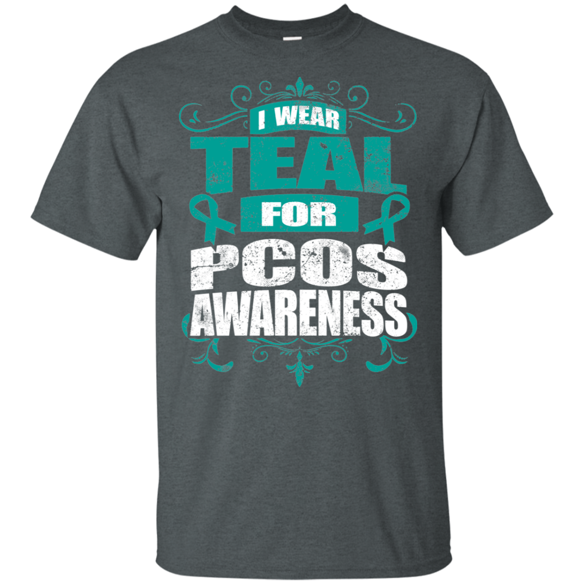 I Wear Teal for PCOS Awareness! T-shirt