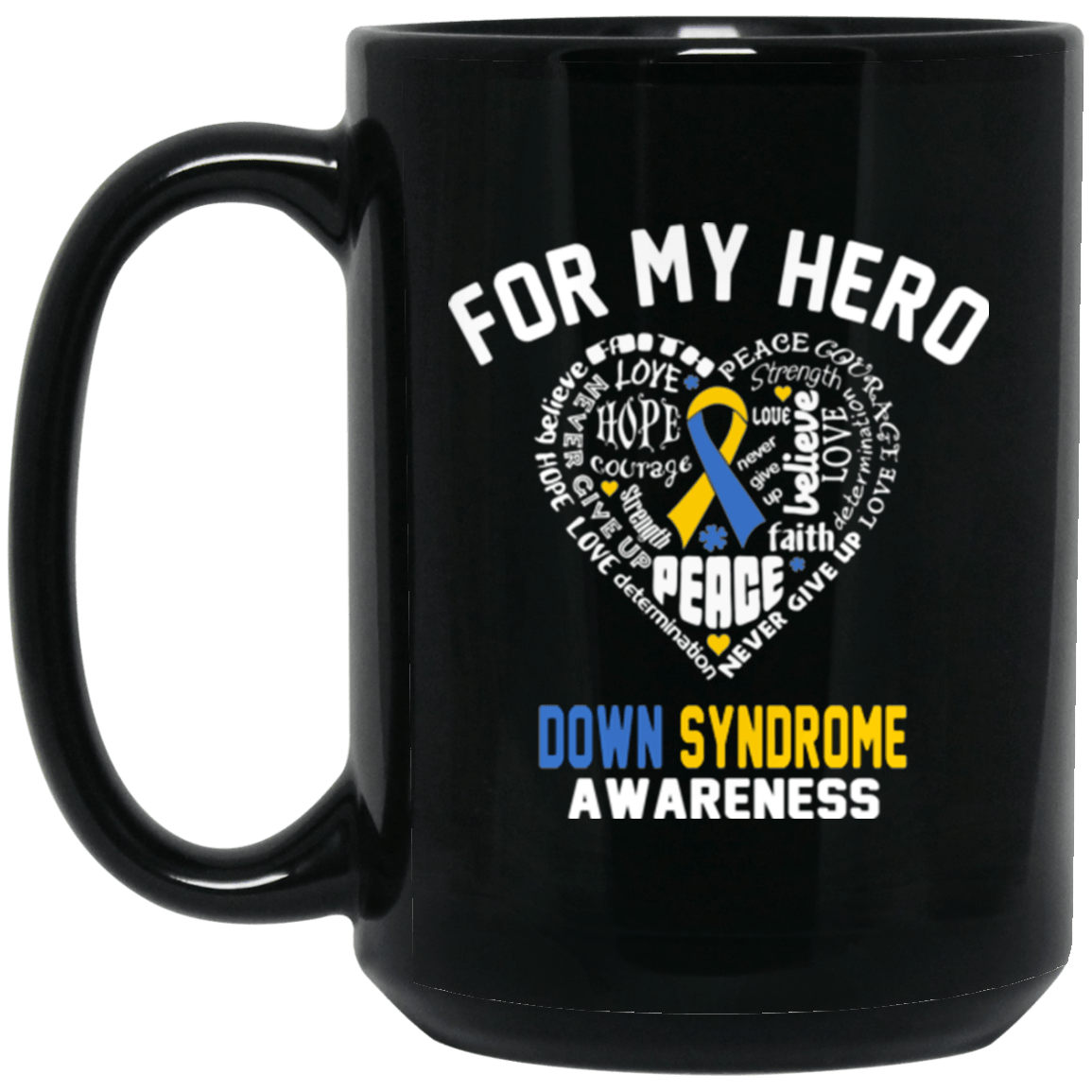 For my Hero Down Syndrome Awareness Mug