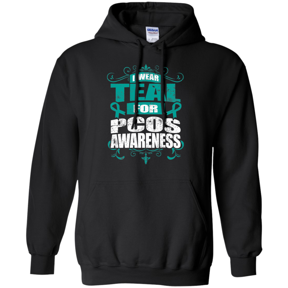 I Wear Teal for PCOS Awareness! Hoodie