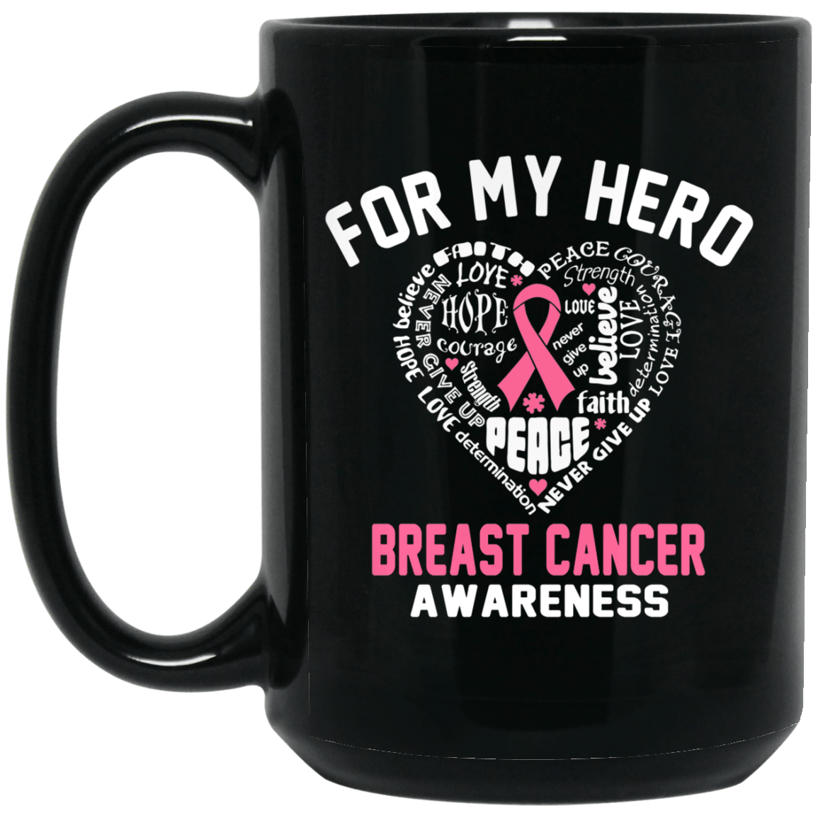 For My Hero! Breast Cancer Awareness Mug