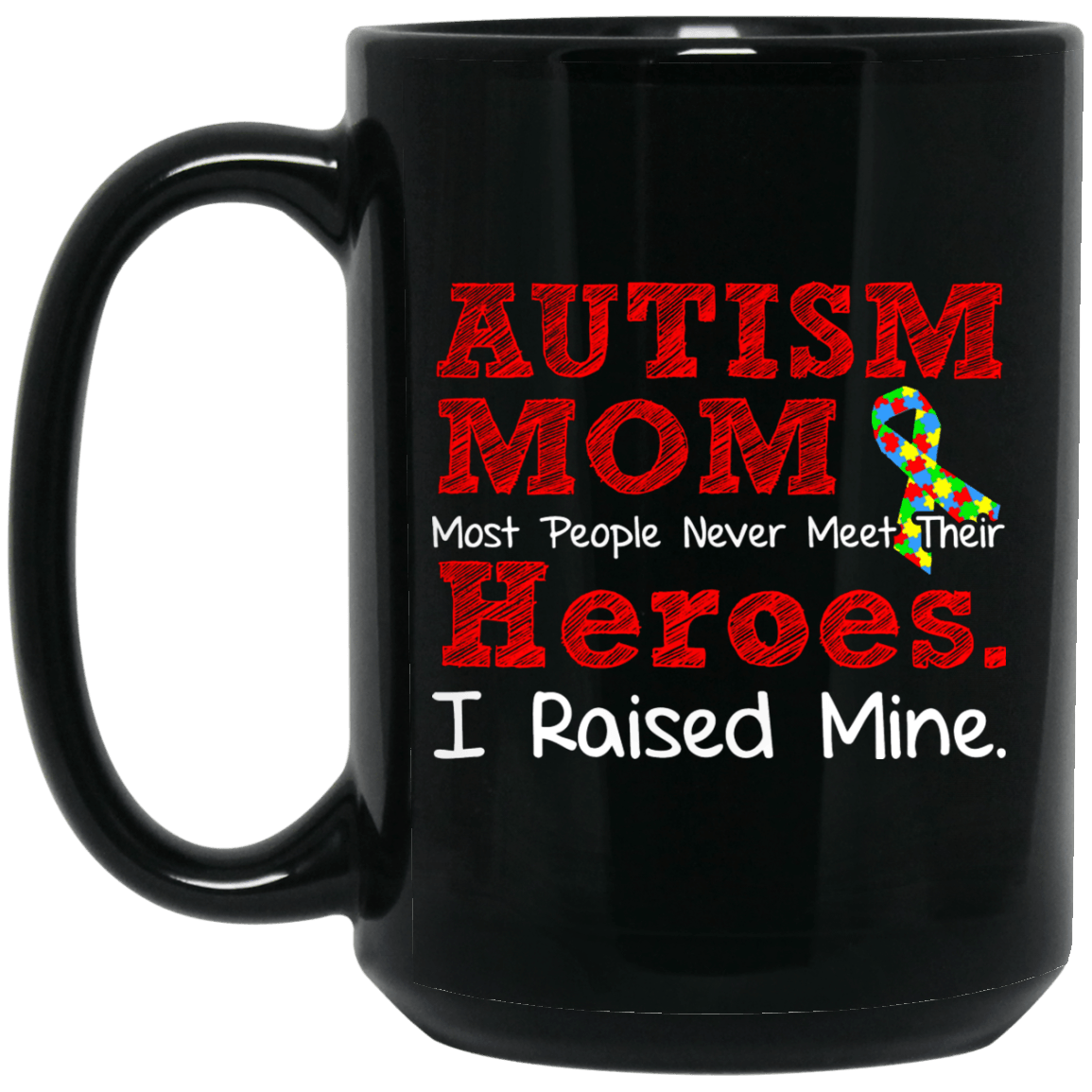 Autism Mom – Autism Awareness Mug