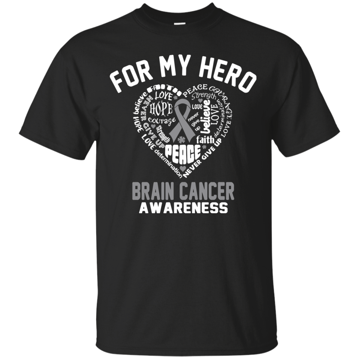 For my Hero! Brain Cancer Awareness T-Shirt