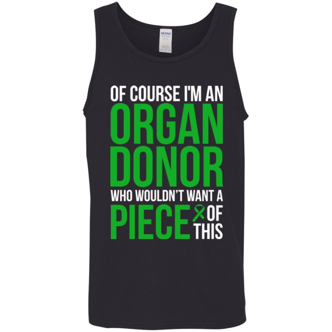 Of course I’m an Organ Donor! – Unisex Tank Top