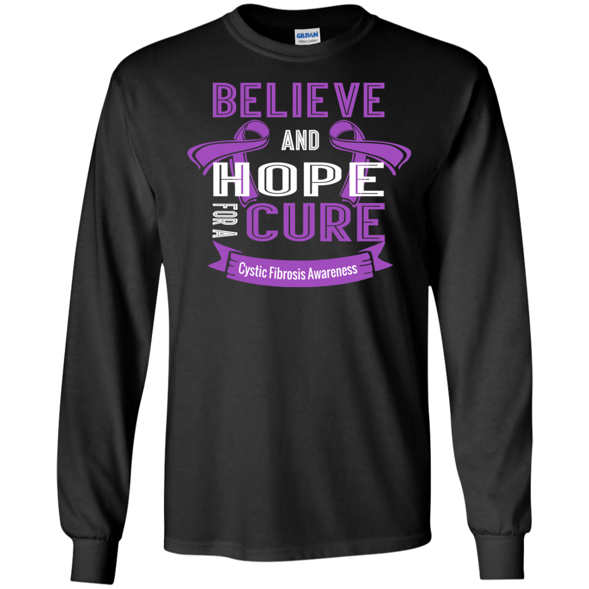 Believe & Hope for a Cure Cystic Fibrosis Awareness Long Sleeve & Sweater