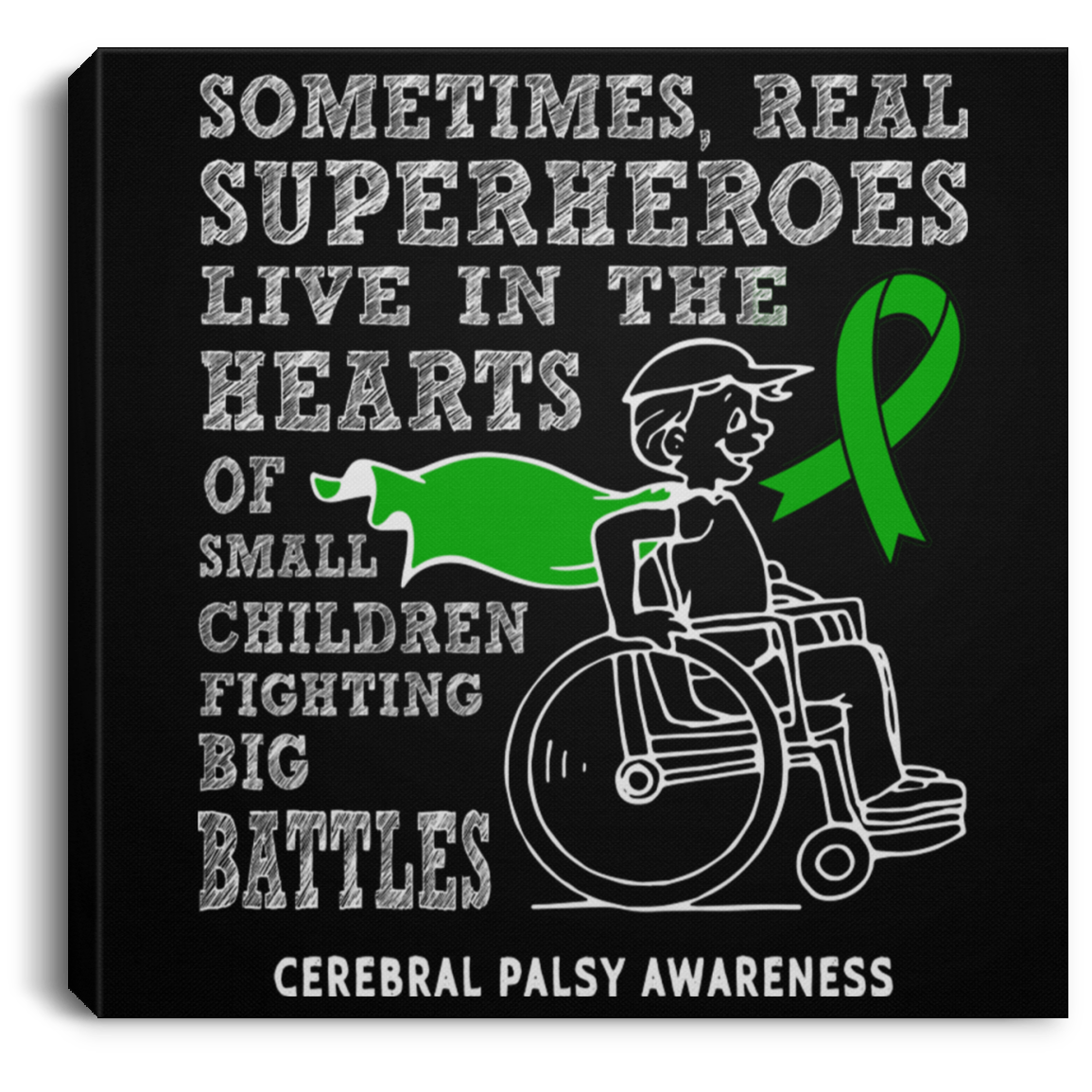 Real Superheroes! Cerebral Palsy Awareness Canvas