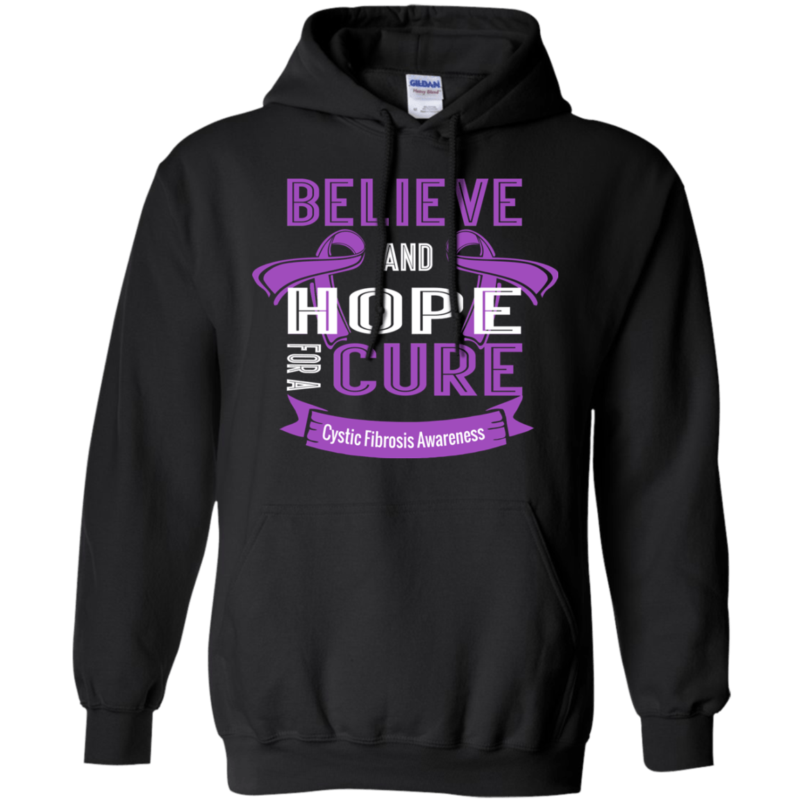 Believe & Hope for a Cure…Cystic Fibrosis Awareness Hoodie