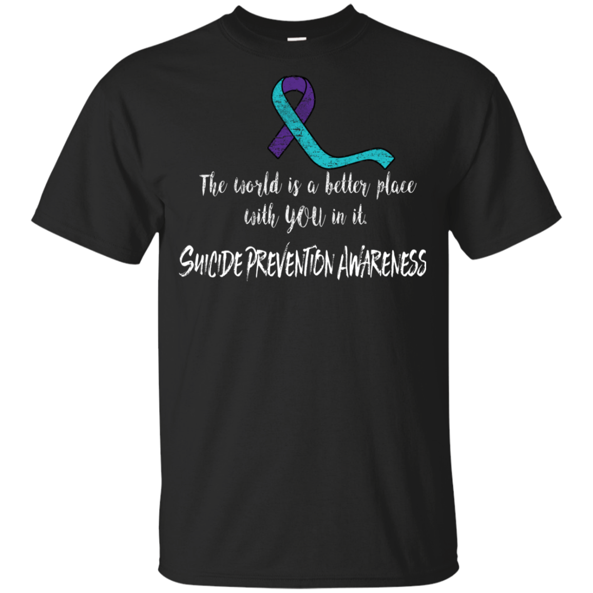 The world is a better place with you in it! Suicide Prevention Awareness KIDS t-shirt