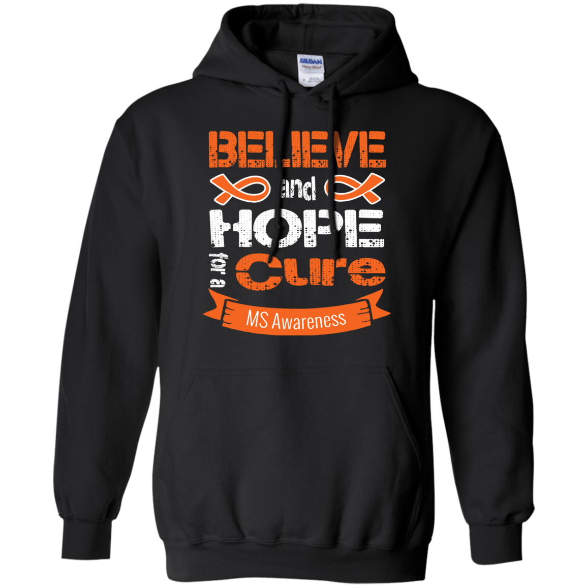 Believe & Hope for a Cure… MS Awareness Hoodie