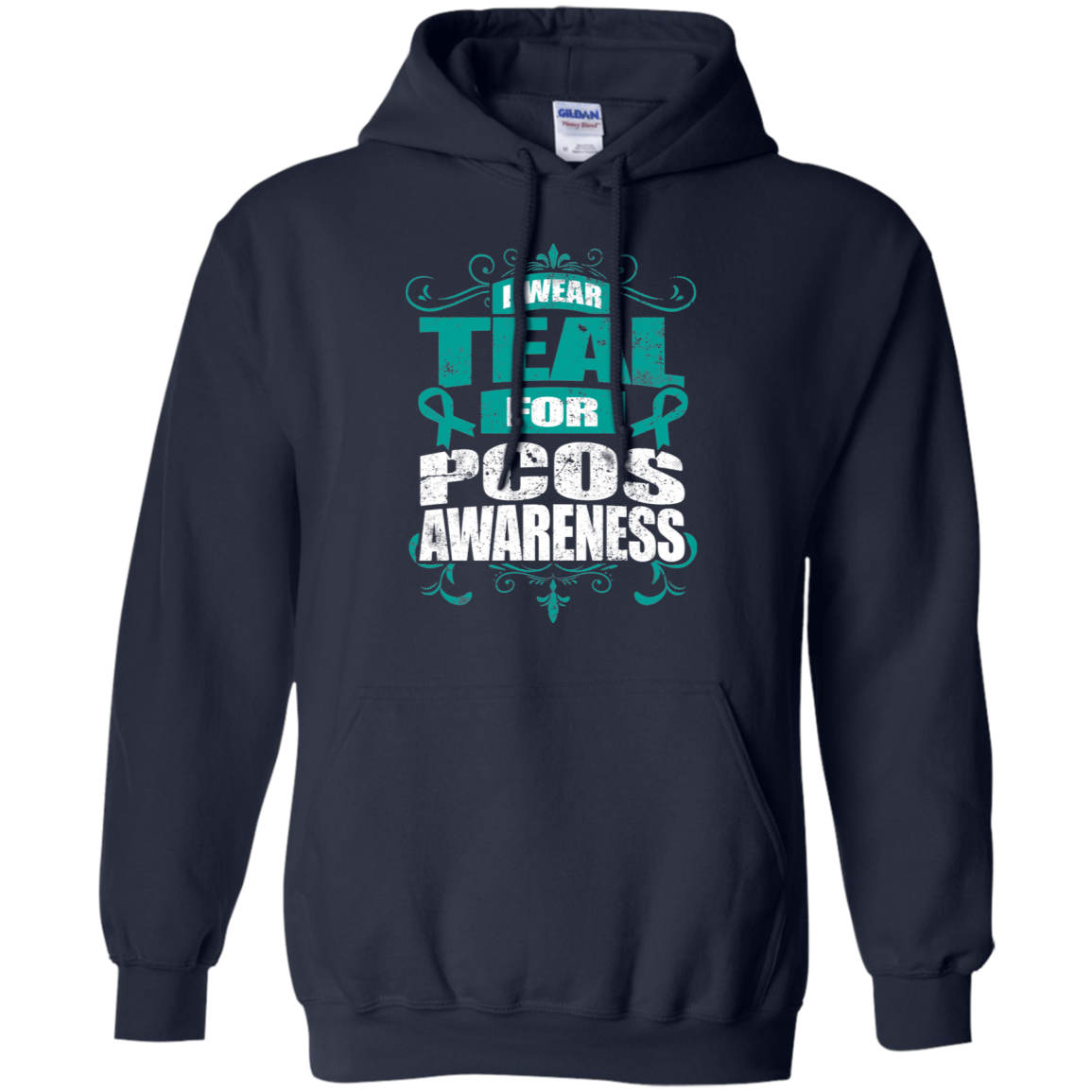 I Wear Teal for PCOS Awareness! Hoodie