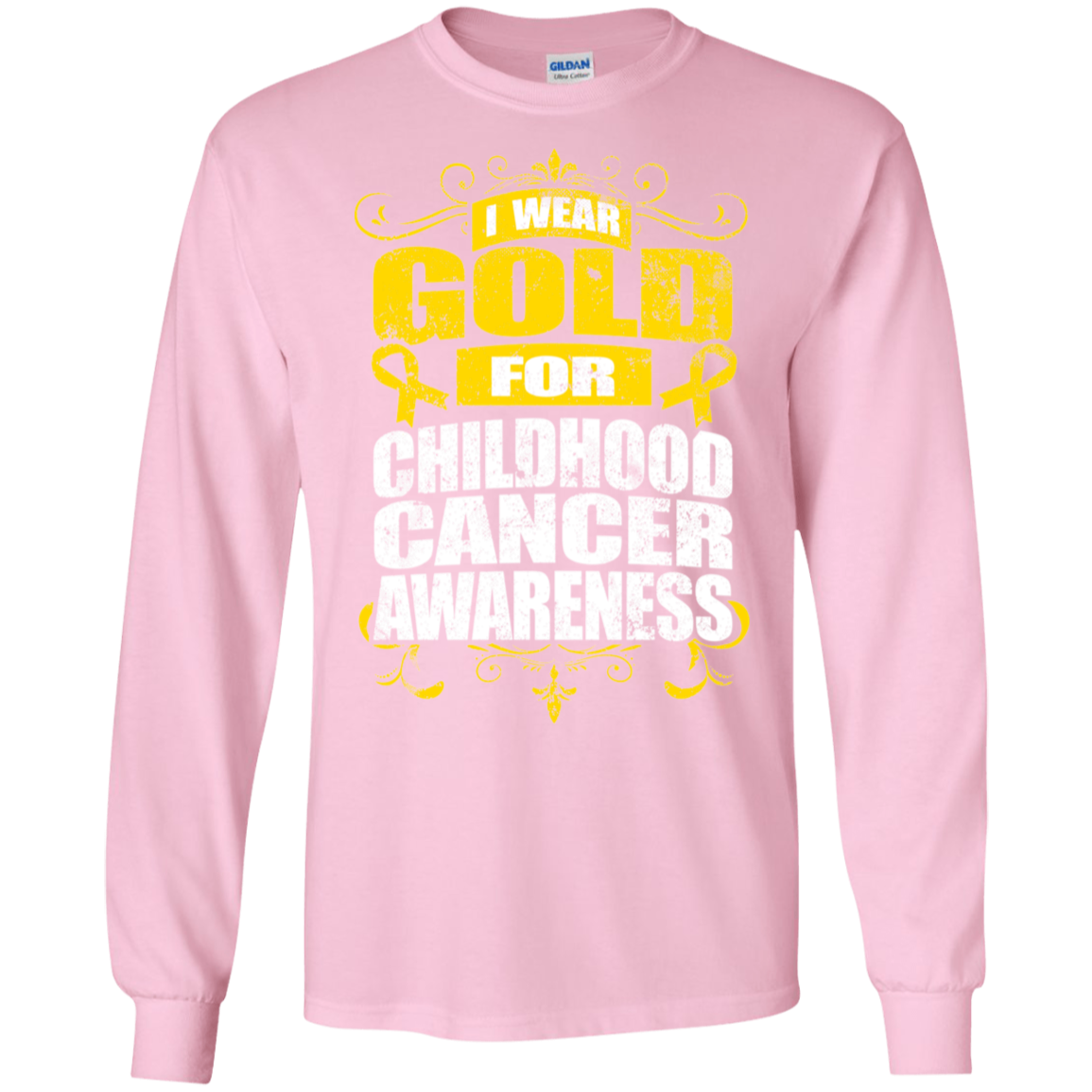 I Wear Gold for Childhood Cancer Awareness! Long Sleeve T-Shirt