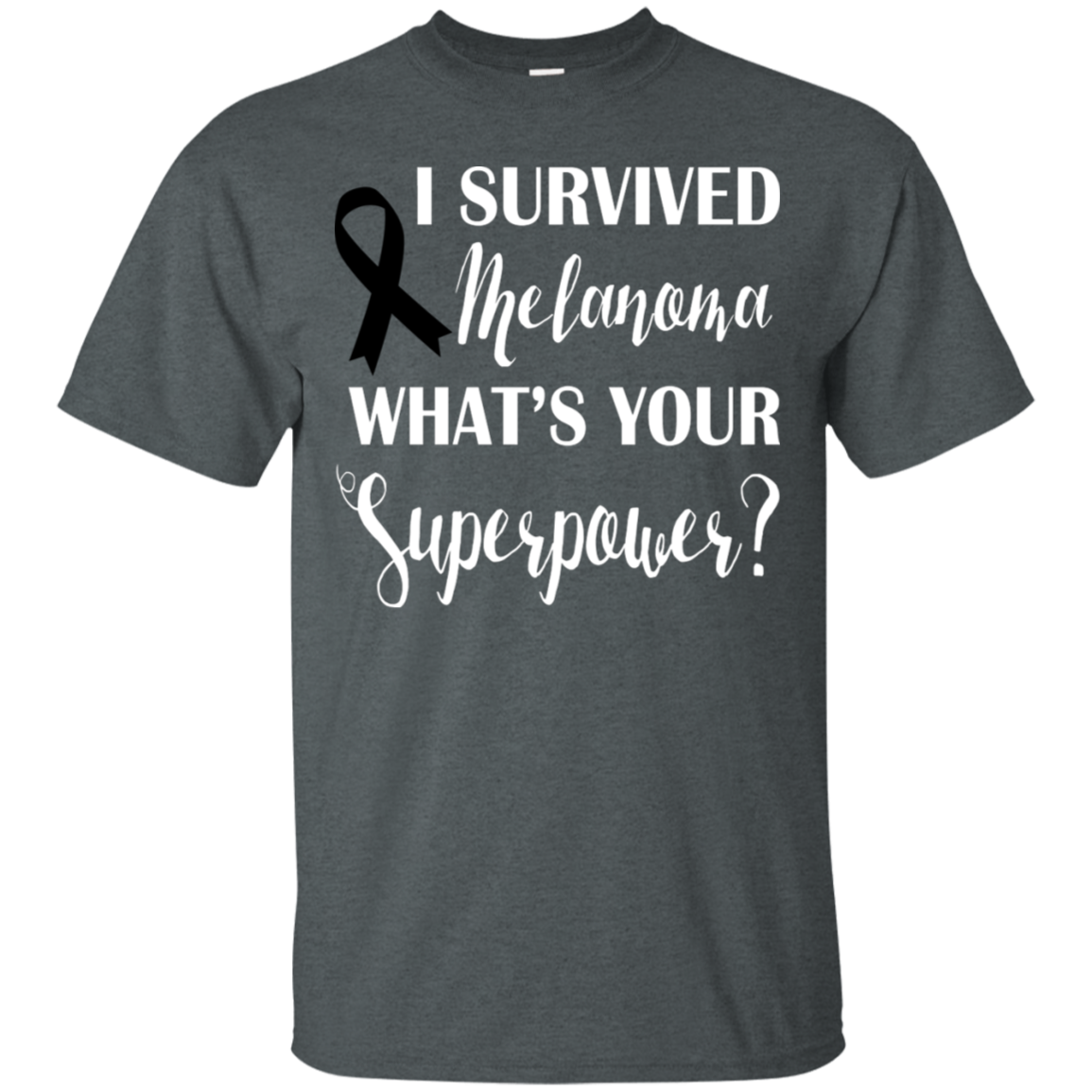 I Survived Melanoma! Melanoma Awareness T-Shirt