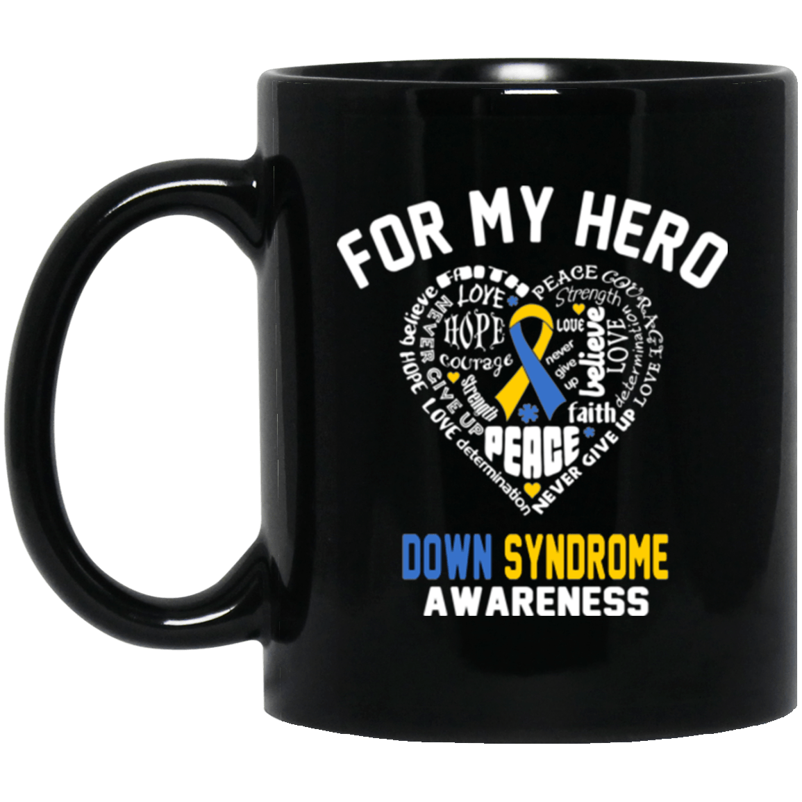 For my Hero Down Syndrome Awareness Mug