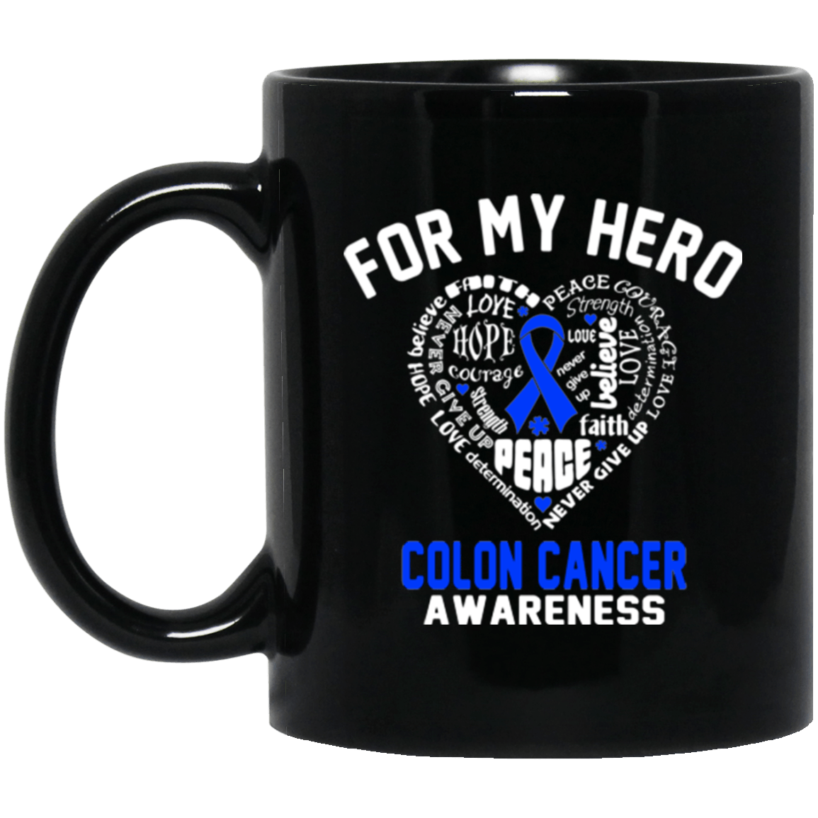 For my Hero – Colon Cancer Awareness Mug