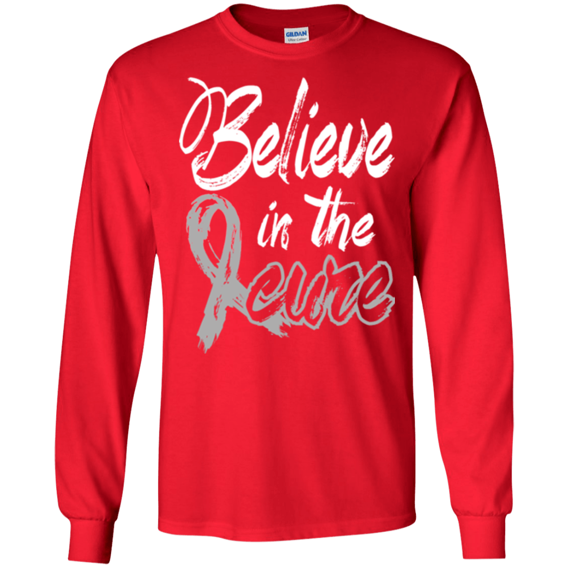 Believe in the cure! Brain Cancer Awareness Long Sleeve Collection