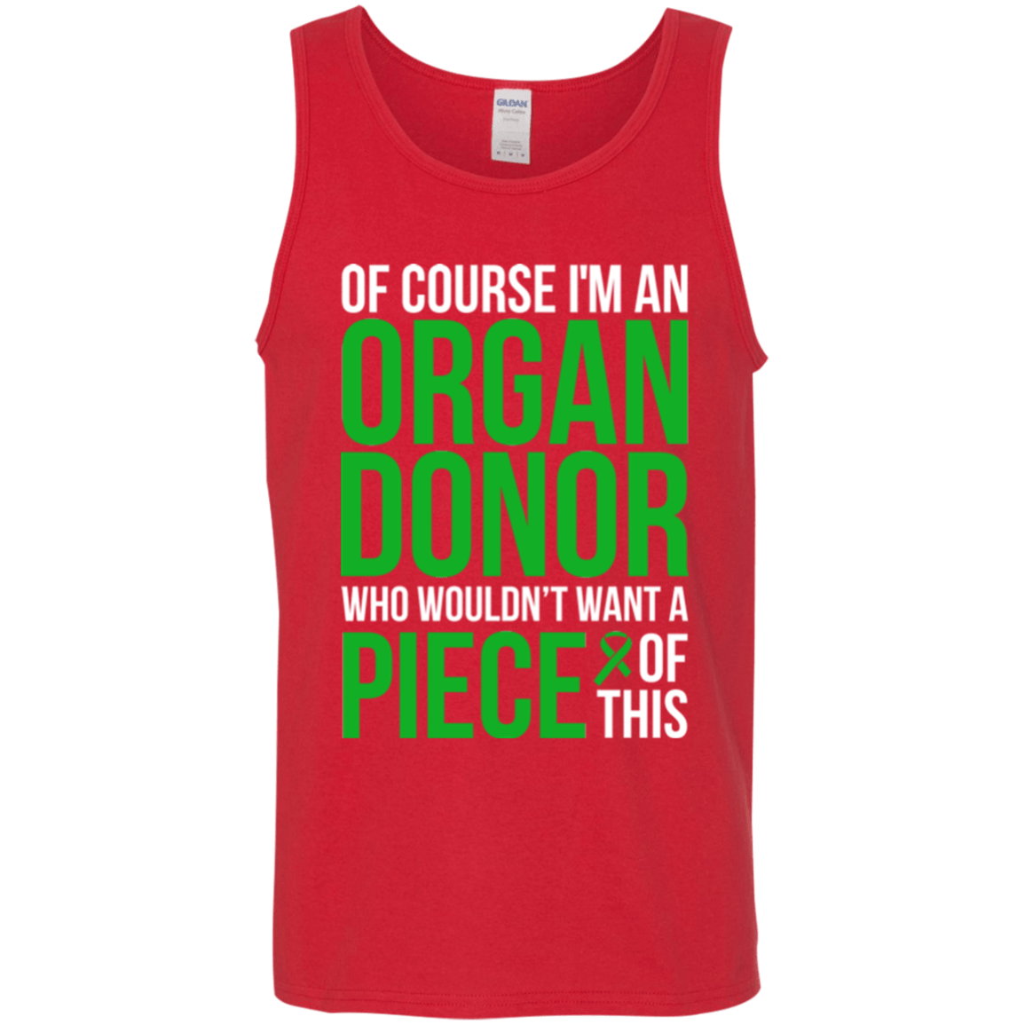 Of course I’m an Organ Donor! – Unisex Tank Top