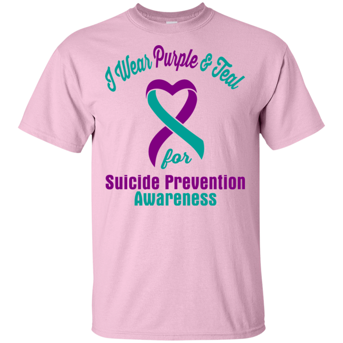 I Wear Purple & Teal!! Suicide Prevention Awareness T-shirt