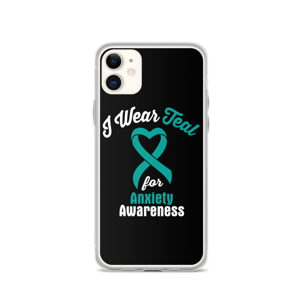 Anxiety Awareness I Wear Teal iPhone Case