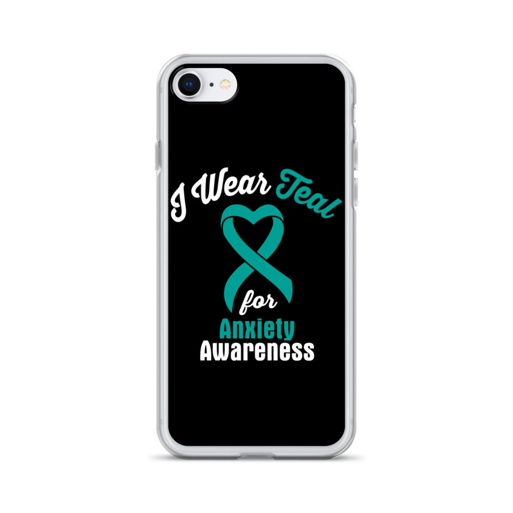 Anxiety Awareness I Wear Teal iPhone Case