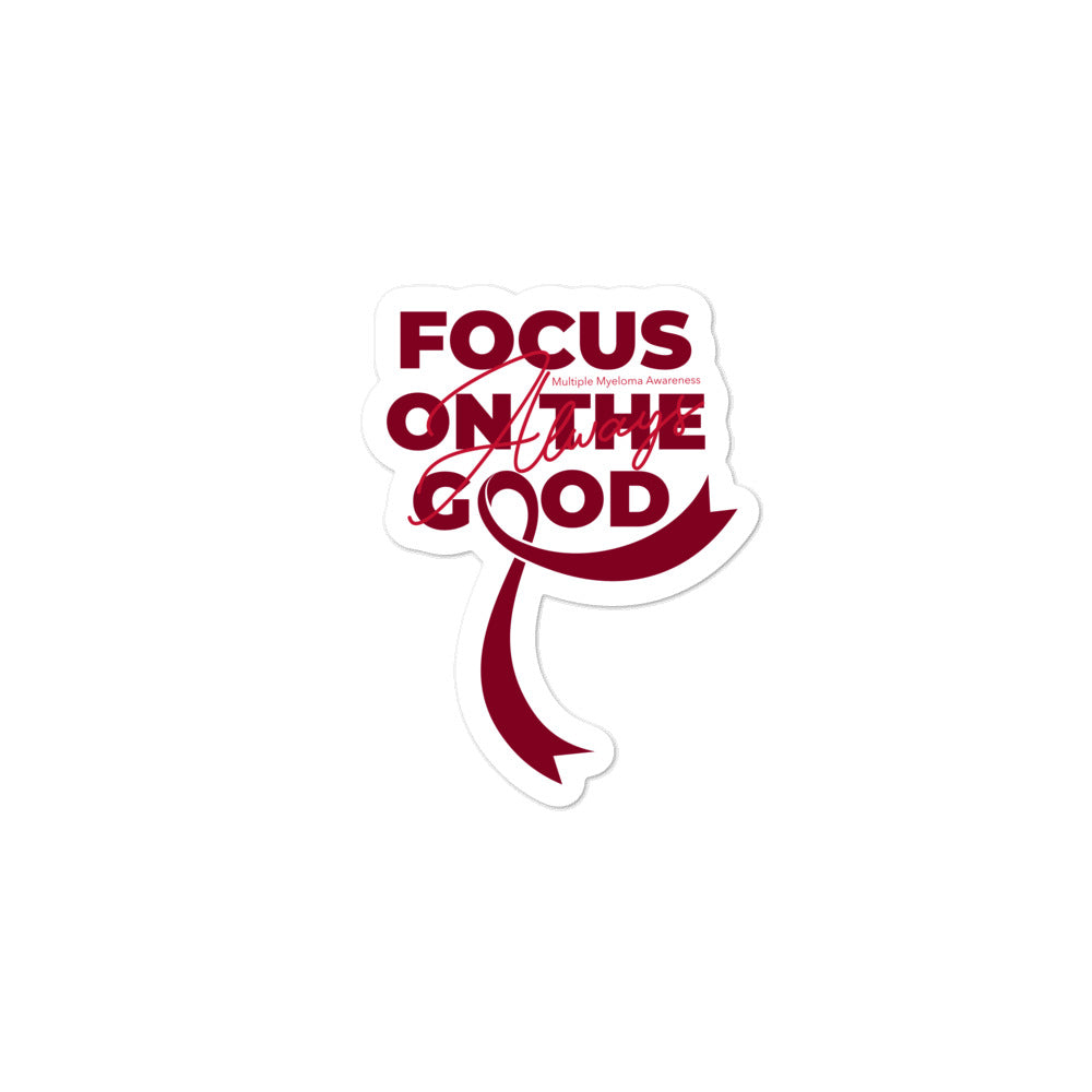 Multiple Myeloma Awareness Always Focus on the Good Sticker