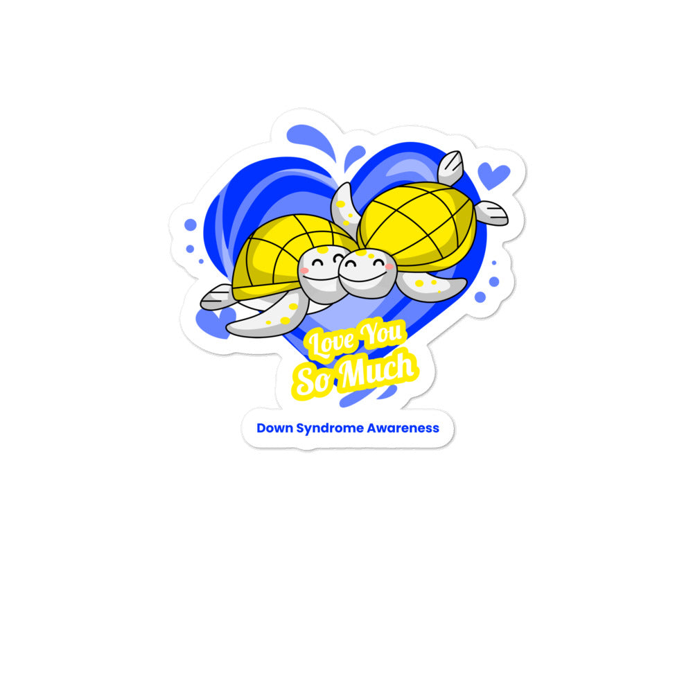 Down Syndrome Awareness I Love You so Much Sticker