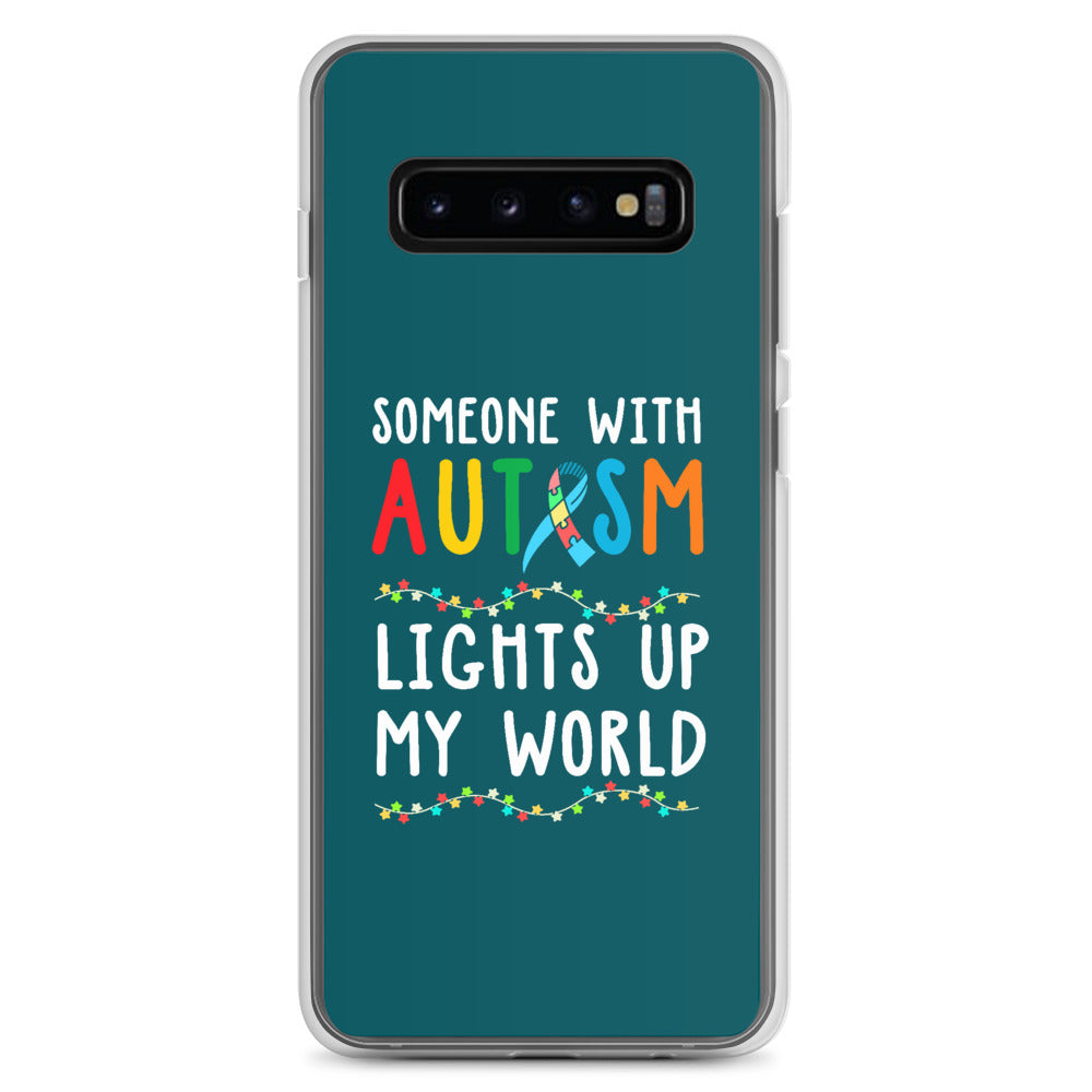 Autism Awareness Someone Lights Up My World Samsung Phone Case