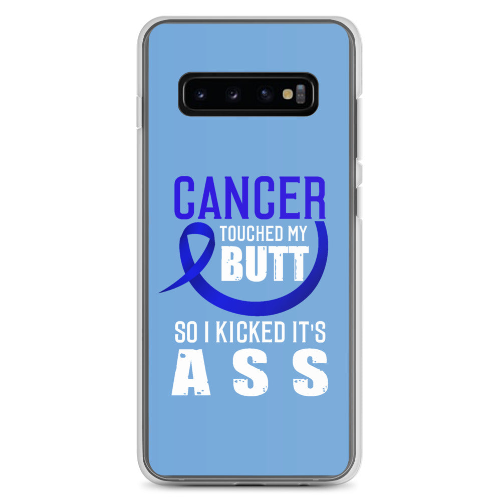 Colon Cancer Awareness Cancer Touched My Butt Samsung Phone Case