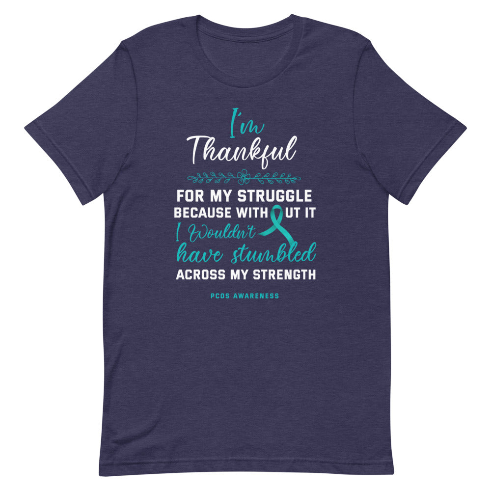 PCOS Awareness Thankful For My Struggle Premium T-Shirt