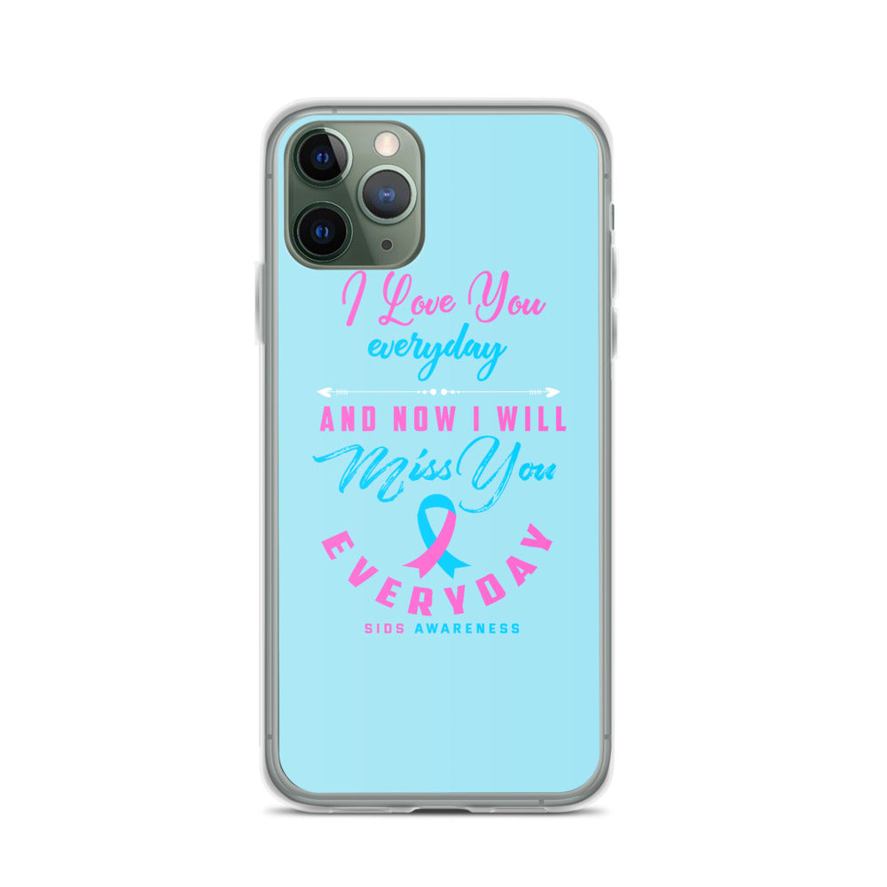 SIDS Awareness I Will Miss You Everyday iPhone Case