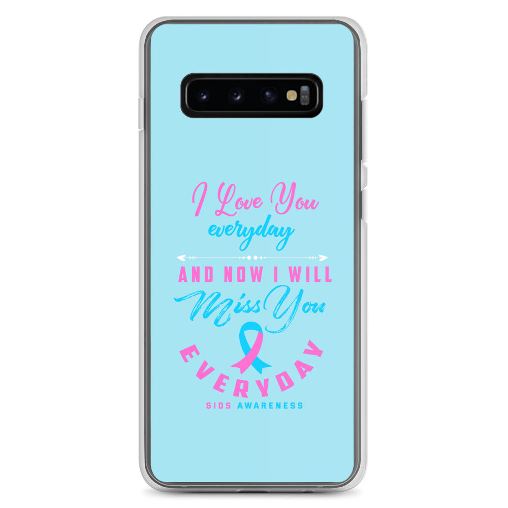 SIDS Awareness I Will Miss You Everyday Samsung Phone Case