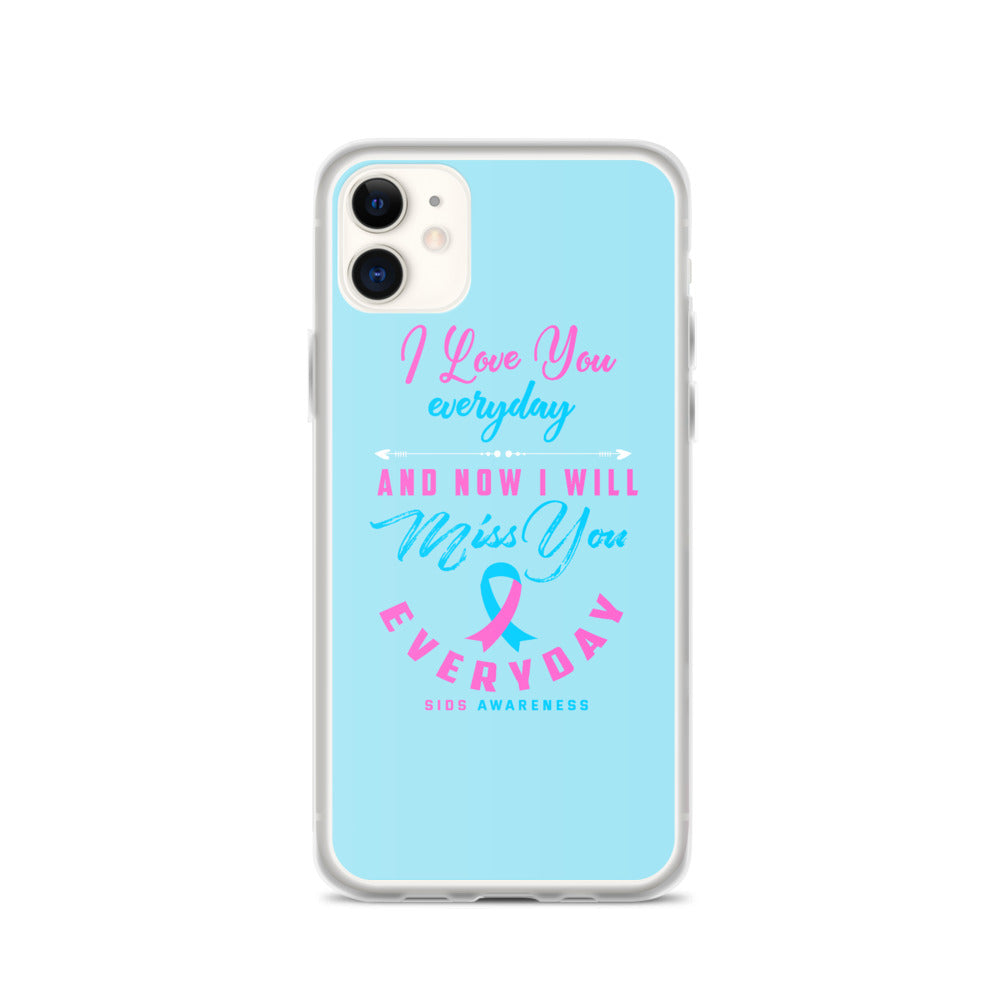 SIDS Awareness I Will Miss You Everyday iPhone Case