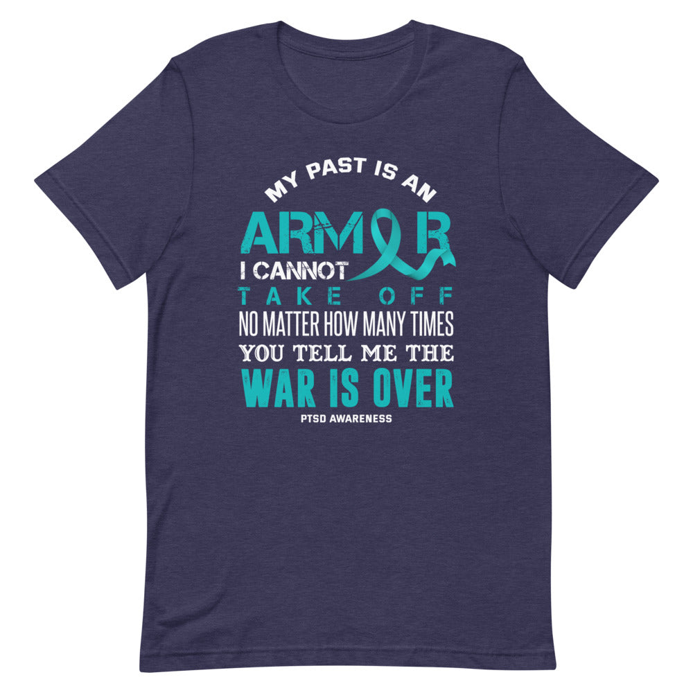 PTSD Awareness My Past Is An Armor Premium T-Shirt