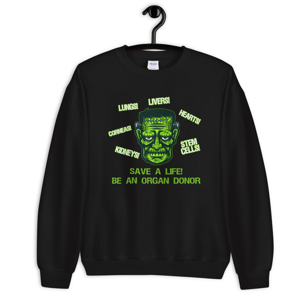 Organ Donors Awareness Save A Life Be An Organ Donor Sweatshirt