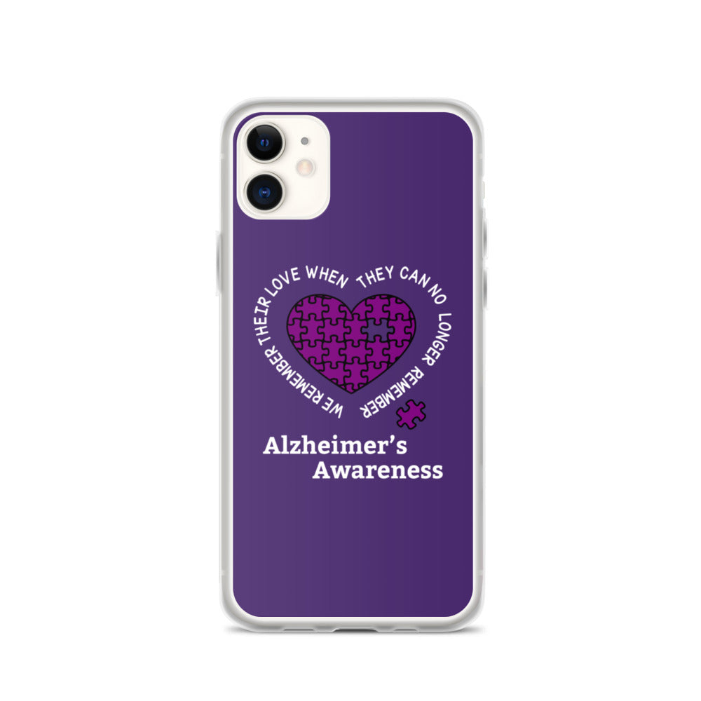 Alzheimer’s Awareness We Remember Their Love iPhone Cases