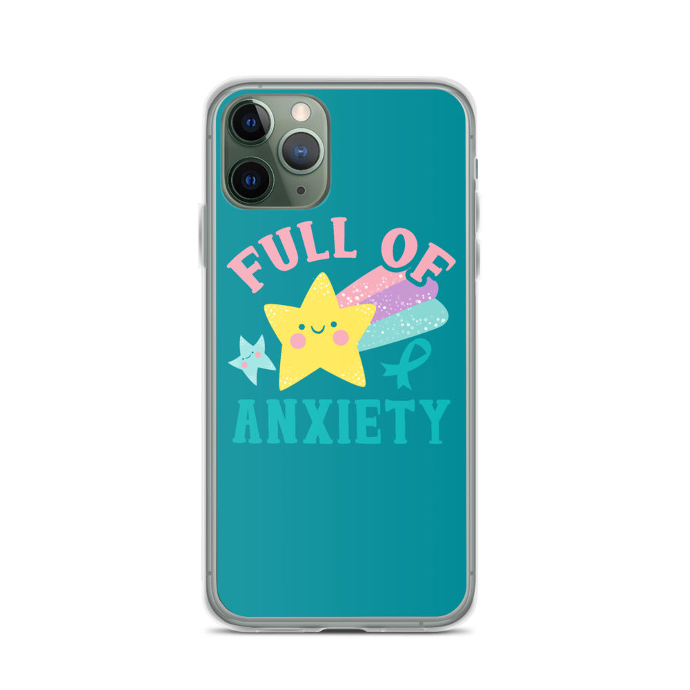 Anxiety Awareness Full Of Anxiety iPhone Case