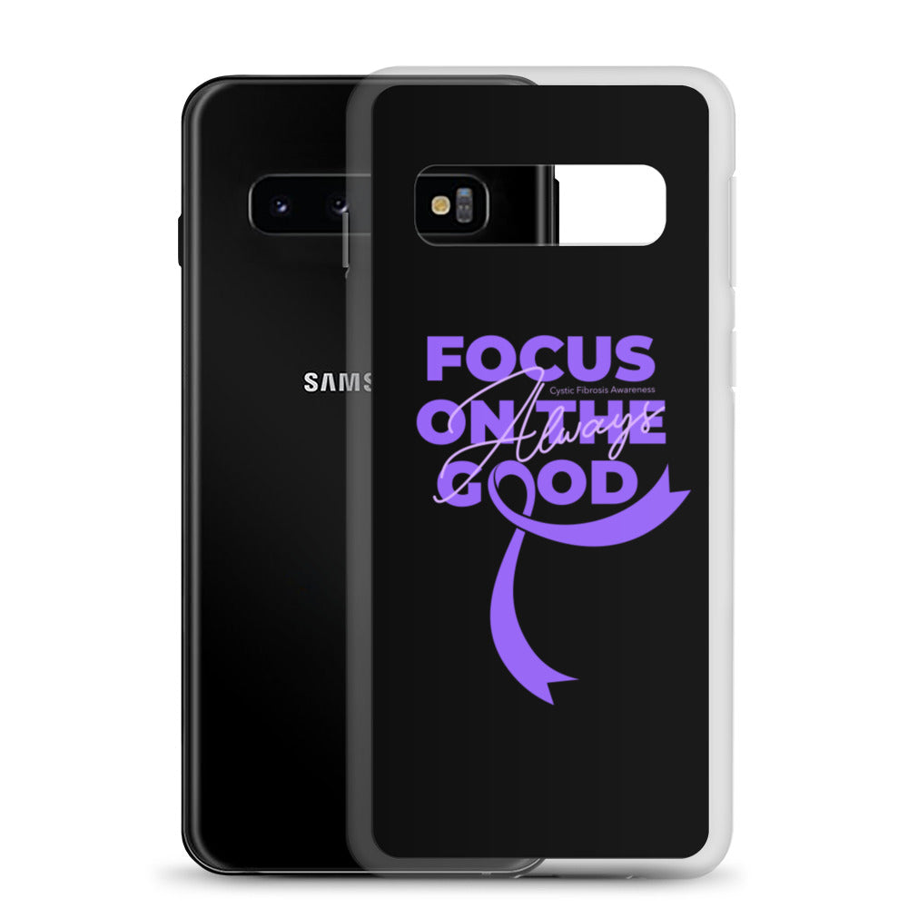 Cystic Fibrosis Awareness Always Focus on the Good Samsung Phone Case