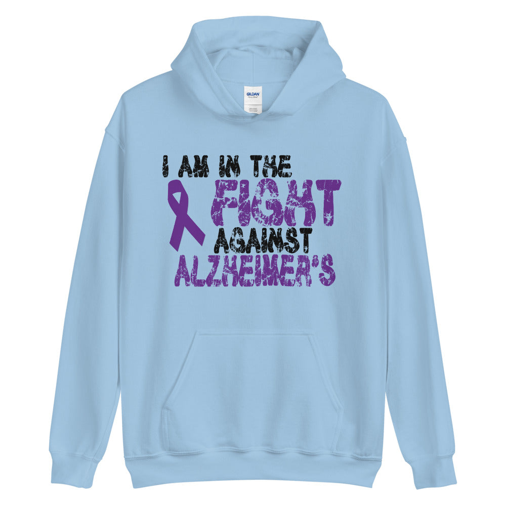 Alzheimer’s Awareness I am in the Fight Hoodie